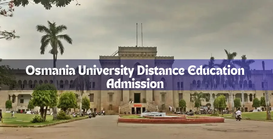 Osmania University Distance Education Admission