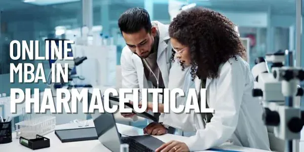 Online MBA in Pharmaceutical Management
